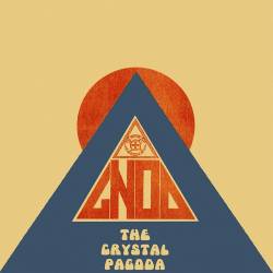 Gnod : The Crystal Pagoda